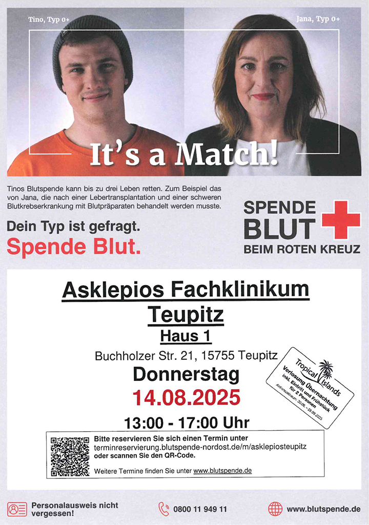 Zu sehen ist das Ankündigungsplakat zur Blutspende am 14. August 2025 im Asklepios Fachklinik Teupitz. Zu sehen ist das Ankündigungsplakat zur Blutspende am 14. August 2025 im Asklepios Fachklinik Teupitz.
