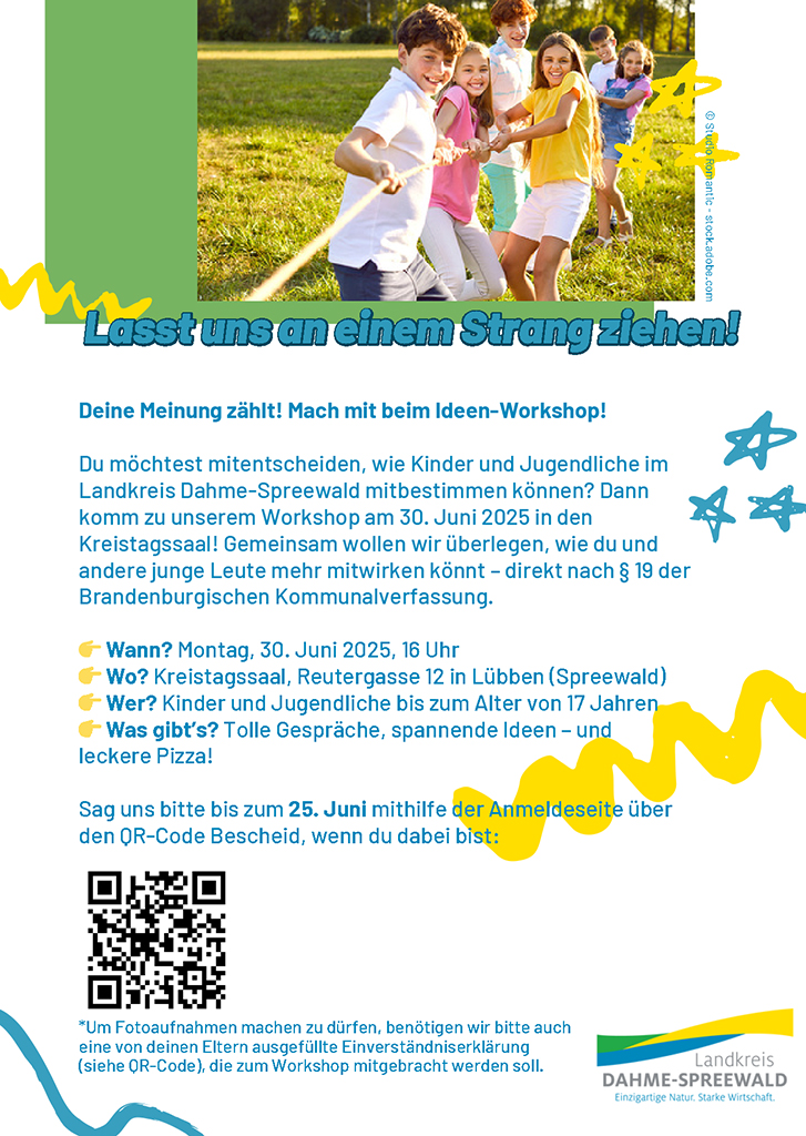 Zu sehen ist das Ankündigungsplakat zum Kinder- und Jugendworkshop am 30. Juni 2025 in Lübben. Zu sehen ist das Ankündigungsplakat zum Kinder- und Jugendworkshop am 30. Juni 2025 in Lübben.
