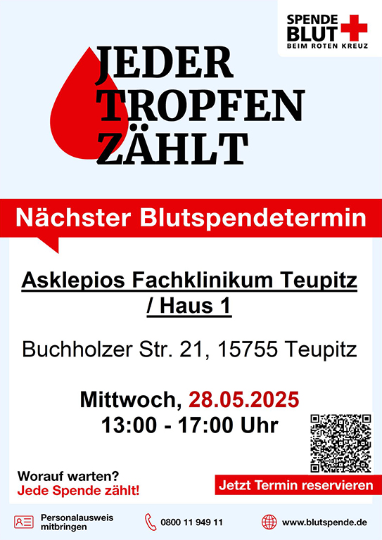 Zu sehen ist das Ankündigungsplakat zur Blutspende am 28. Mai 2025 im Asklepios Fachklinik Teupitz. Zu sehen ist das Ankündigungsplakat zur Blutspende am 28. Mai 2025 im Asklepios Fachklinik Teupitz.