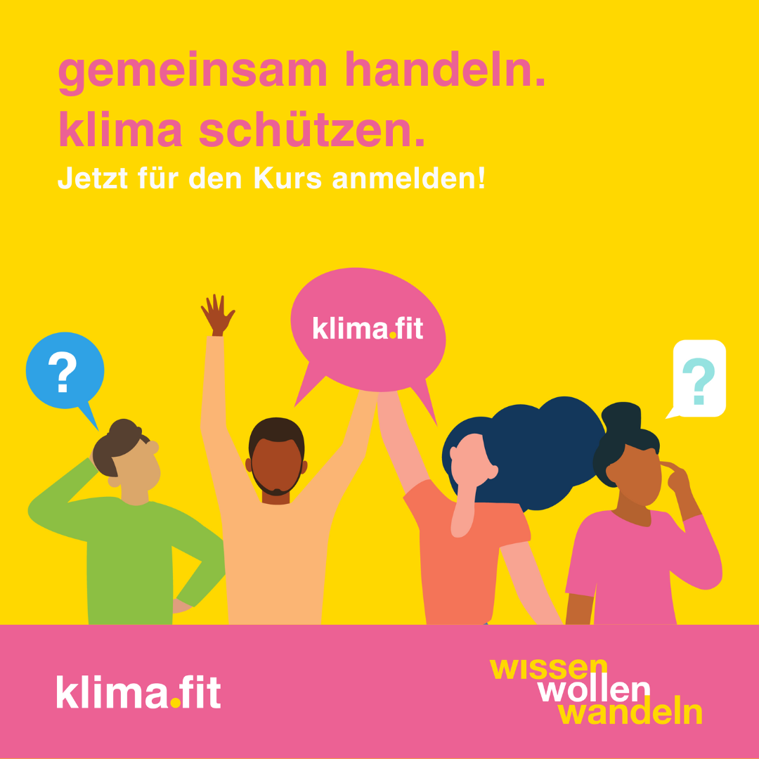 Zu sehen ist das Ankündigungsbanner zur Veranstaltungsreihe klima.fit - Klimawandel vor der Haustür! Was kann ich tun? Zu sehen ist das Ankündigungsbanner zur Veranstaltungsreihe klima.fit - Klimawandel vor der Haustür! Was kann ich tun?