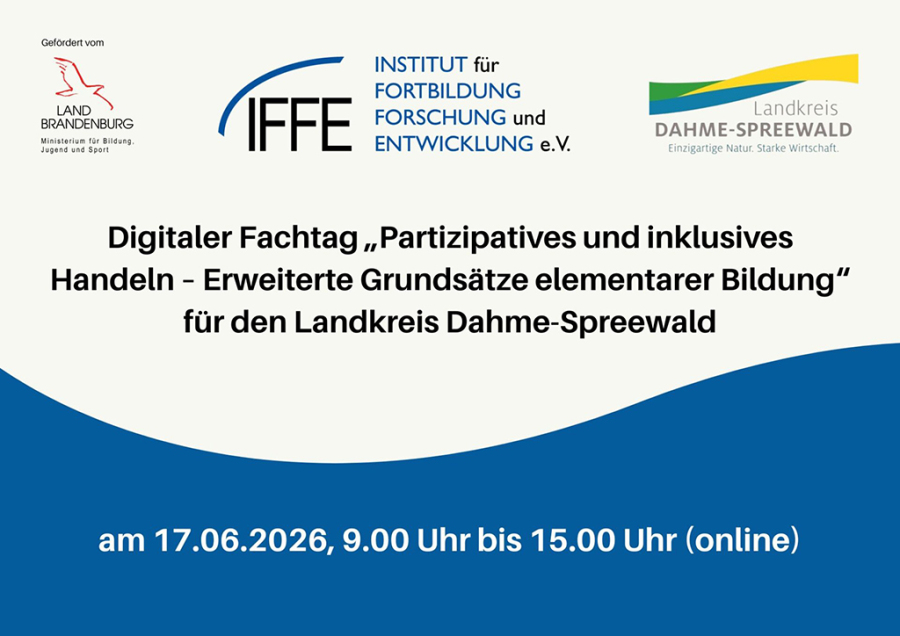 Zu sehen ist der Ankündigungsbanner zum digitalen Fachtag am 17. Juni 2026 (© IFFE – Institut für Fortbildung, Forschung und Entwicklung e. V.)