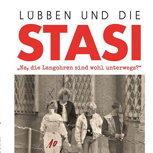 Zu sehen ist das Buchcover 'Lübben und die Stasi'.