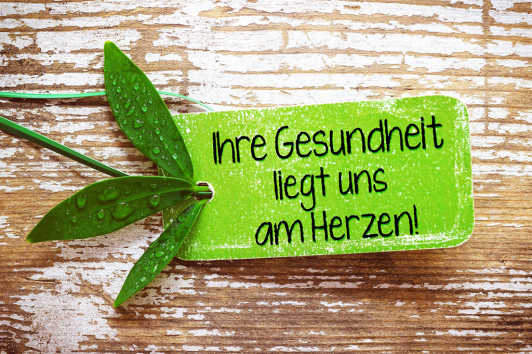 Schriftzug Ihre Gesundheit liegt uns am Herzen